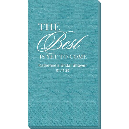 The Best Is Yet To Come Bali Guest Towels